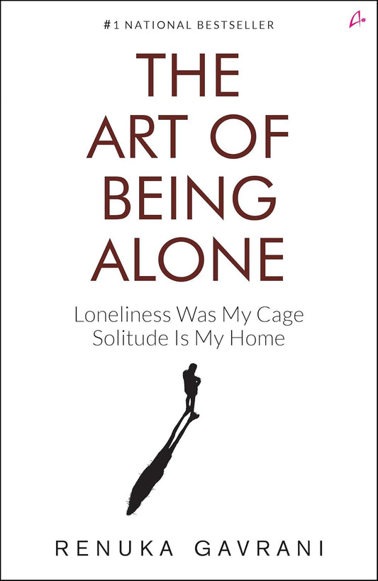 The Art of Being Alone| Renuka Gavrani | KharidobechoBooks | Original Copy