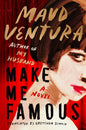 Make Me Famous |  Maud Ventura | Kharidobecho Books