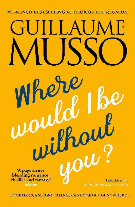 Where Would I Be Without You? | Guillaume Musso | Kharidobecho Books