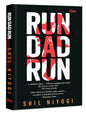 Run Dad Run | Shil Niyogi