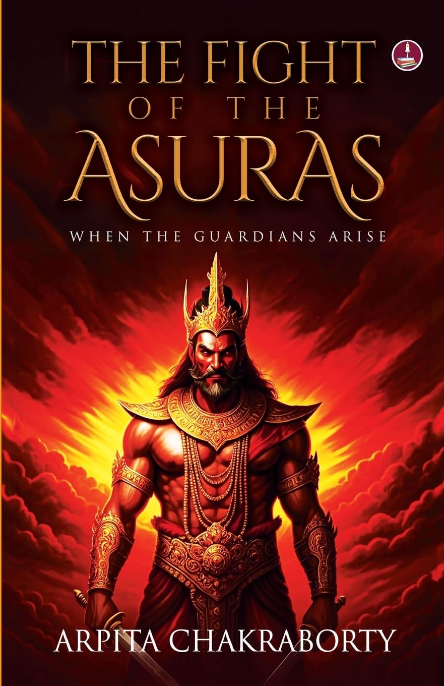 The Fight of the Asuras | Arpita Chakraborty