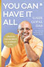 You Can Have It All | Gaur Gopal Das | KharidobechoBooks | Original Copy
