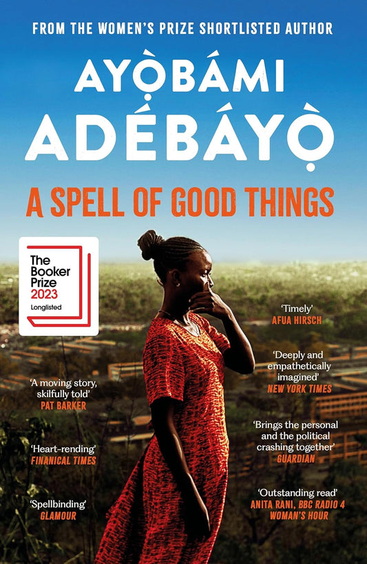 A Spell of Good Things | Ayobami Adebayo | Kharidobecho Books