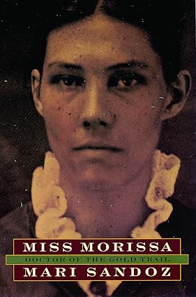 Miss Morissa: Doctor of the Gold Trail