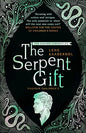 The Serpent Gift: Book 3 (The Shamer Chronicles) |  Lene Kaaberbol |  Kharidobechobooks