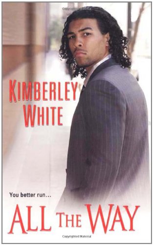 All the Way | Kimberley White | KharidobechoBooks