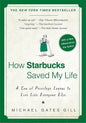 How Starbucks Saved My Life |  Michael Gates Gill  |  Kharidobechobooks