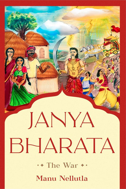 Janya Bharata: The War | Manu Nellutla
