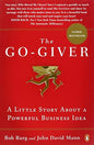 The Go-Giver: A Little Story about a Powerful Business Idea | Bob Burg  | Kharidobechobooks
