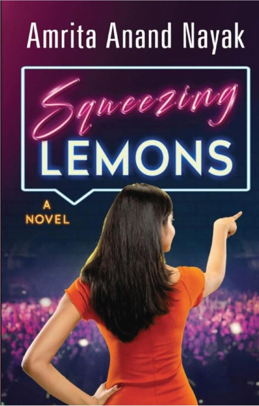 Squeezing Lemons | Amrita Anand Nayak