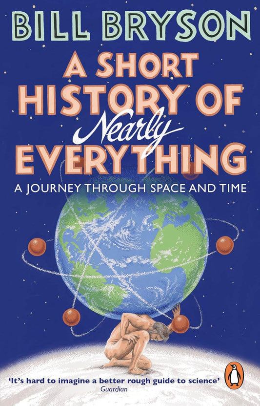 A Short History of Nearly Everything | Bill Bryson