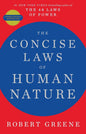 THE CONCISE LAWS OF HUMAN NATURE | Robert Greene