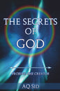 The Secrets of God | AQ Sid