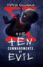The Ten Commandments of Evil | Vignesh Sivasankar