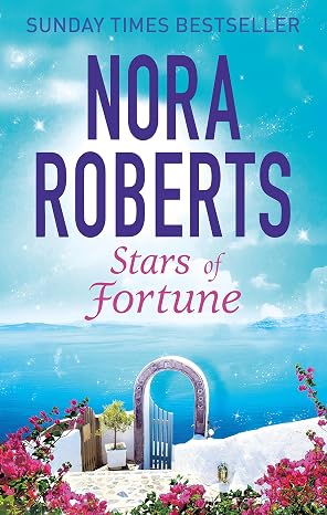 Stars of Fortune (Guardians Trilogy): Guardians Trilogy 1  | Nora Roberts  |  Kharidobechobooks