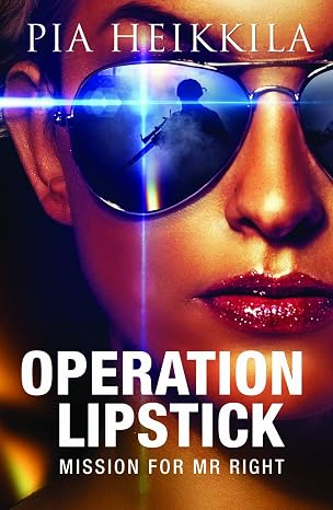 Operation Lipstick |  Pia Heikkila  |  Kharidobechobooks
