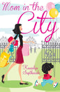 Mom In The City-Bpb | Kausalya Saptharishi | KharidobechoBooks