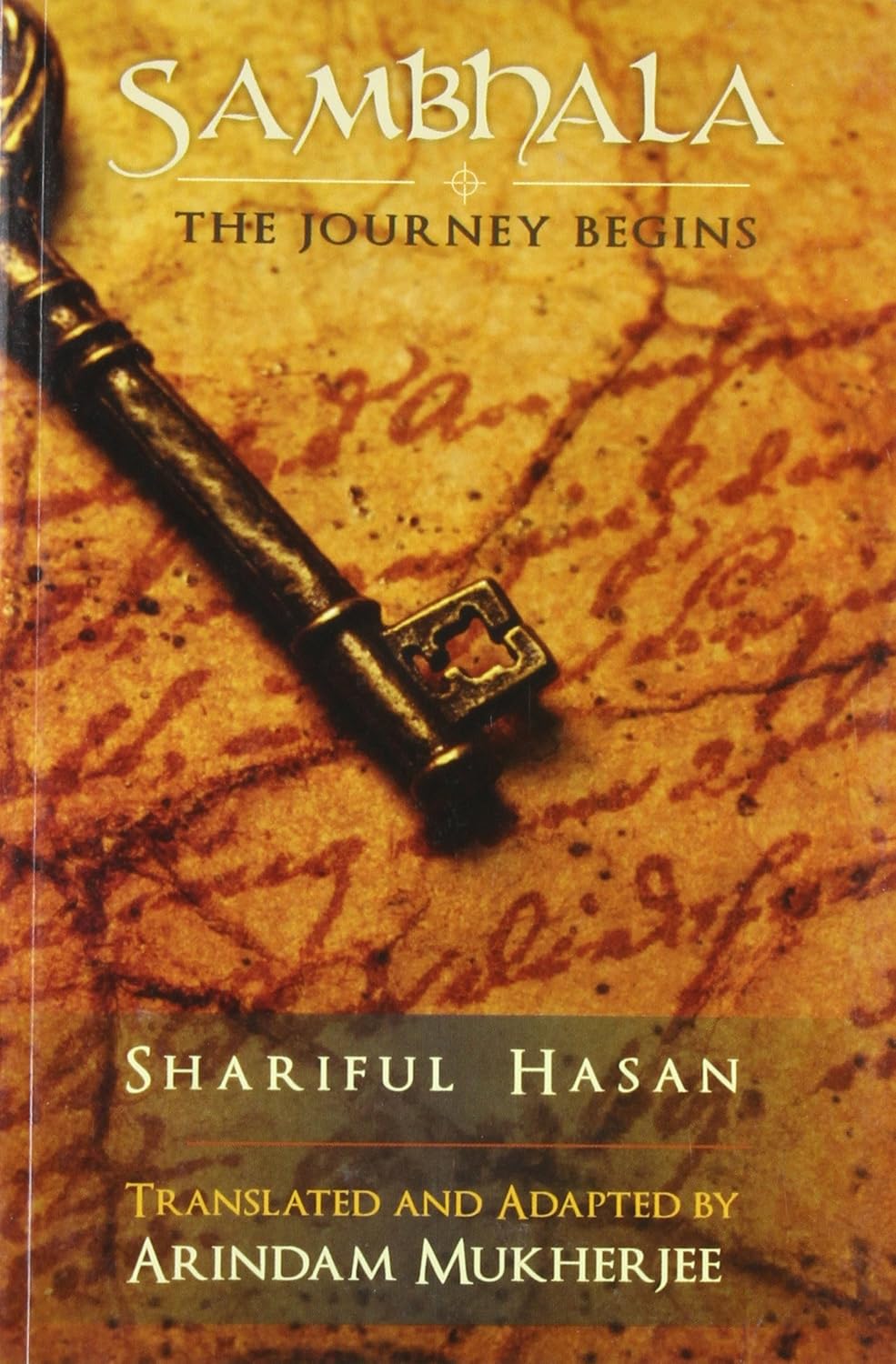 Sambhala - The Journey Begins | Shariful Hasan | Arindam Mukherjee