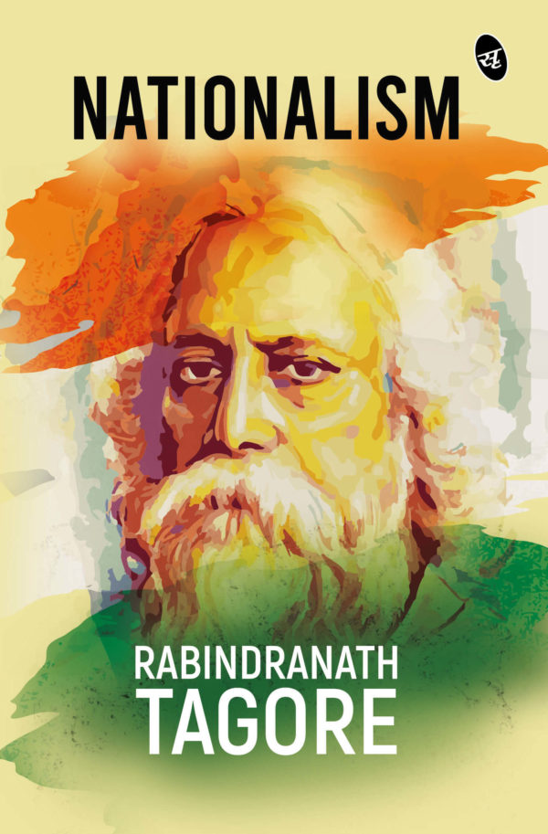 Nationalism : Rabindranath Tagore
