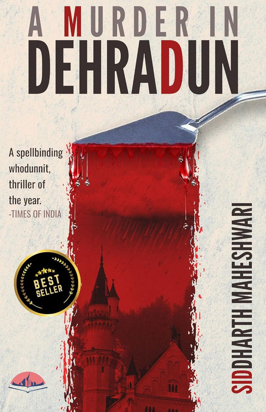 A Murder in Dehradun | Siddharth Maheshwari