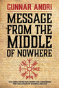 Message From The Middle Of Nowhere | Gunnar Andri