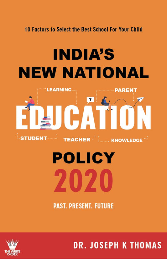 INDIA’S NEW NATIONAL EDUCATION POLICY 2020 | DR. JOSEPH K THOMAS