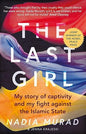 The Last Girl: My Story of Captivity and My Fight Against the Islamic State | Nadia Murad |  Kharidobechobooks