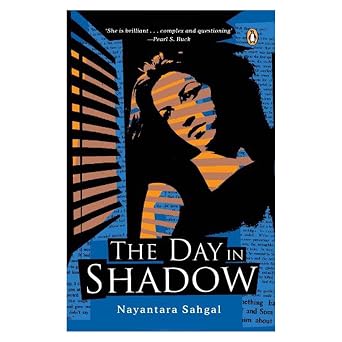 Day In Shadow,The [Jul 26, 2011] |  Sahgal  Nayantara  | Kharidobechobooks
