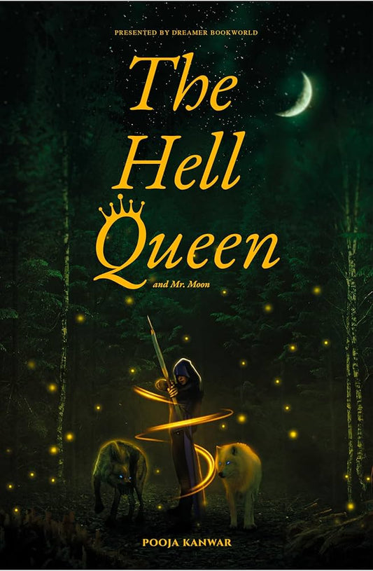 The Hell Queen & Mr. Moon | Pooja Kanwar