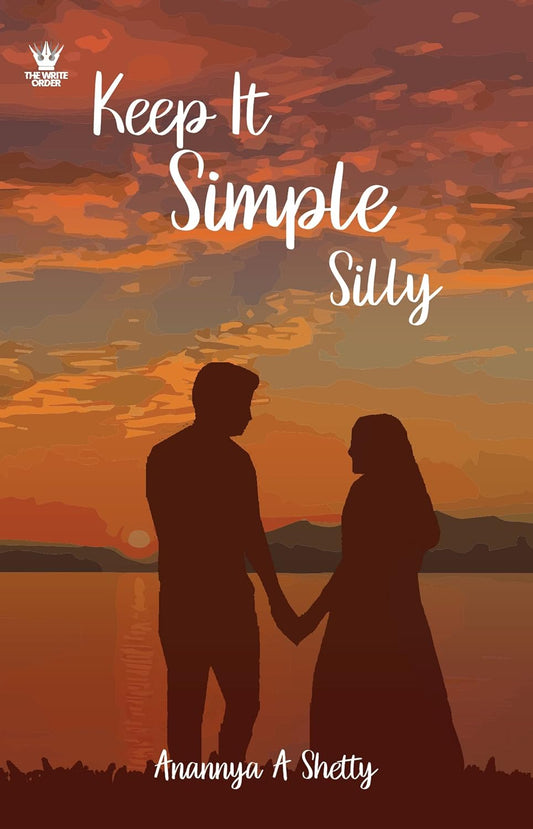 Keep It Simple Silly | Anannya A Shetty