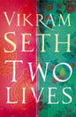 Two Lives | Vikram Seth