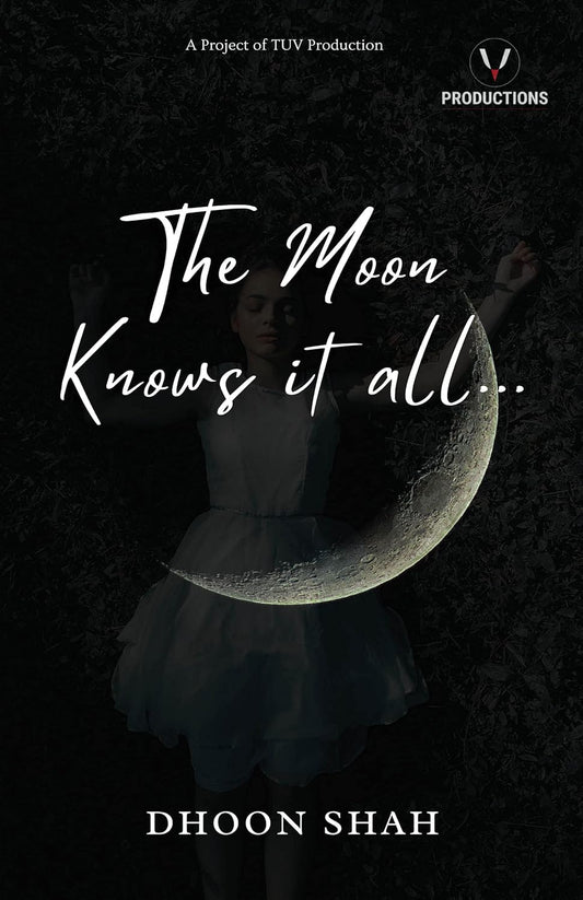The Moon Knows it all | Dhoon Shah