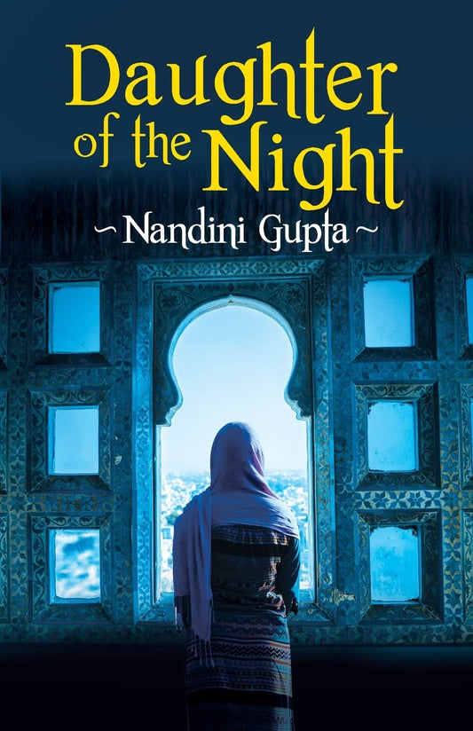 Dauther of The Night | Nandini Gupta
