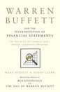 WARREN BUFFETT AND THE INTERPRETATION OF FINANCIAL STATEMENTS |  MARY BUFFETT & DAVID CLARK