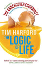 The Logic Of Life: Uncovering the New Economics of Everything | Tim Harford | kharidobechobooks