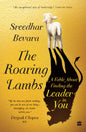 The Roaring Lambs : A Fable About Finding the Leader in You | Sreedhar Bevara