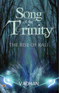 Song of The Trinity: The Rise of Kali | Vadhan AND Nikola Tesla