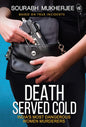 Death Served Cold | Based on True Incidents | Sourabh Mukherjee