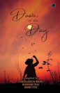 DAWN OF THE DAY | COMPILED BY Thehaseen Banu, RASHMI RAI AND SHRUTHI
