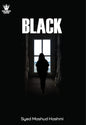 Black | Syed Mashud Hashmi