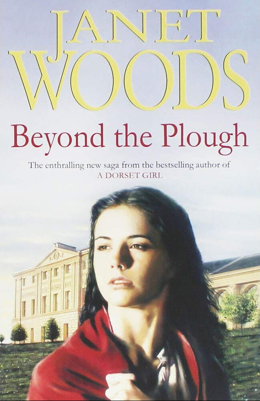 Beyond the Plough | Janet Woods