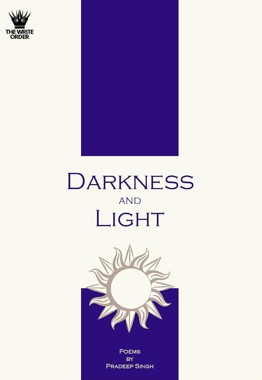 Darkness and Light | Pradeep Singh