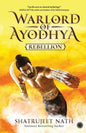 Warlord of Ayodhya: Rebellion | Shatrujeet Nath