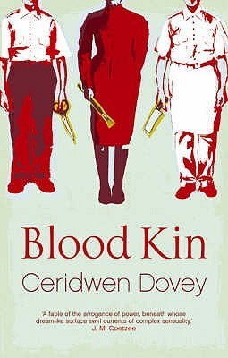 Blood Kin  | Ceridwen Dovey | Kharidobechobooks