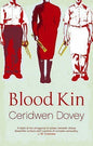Blood Kin  | Ceridwen Dovey | Kharidobechobooks