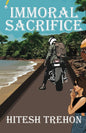 Immoral Sacrifice | Hitesh Trehon