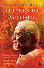 Letters To Mother | Narendra Modi ( Translator : Bhawana Somaaya )