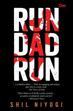Run Dad Run | Shil Niyogi