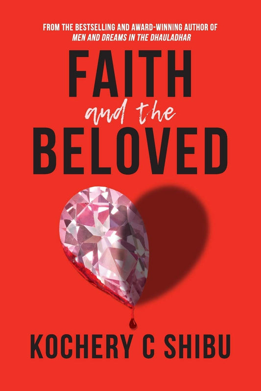 Faith and the Beloved | Kochery C Shibu
