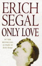 ONLY LOVE | Erich Segal